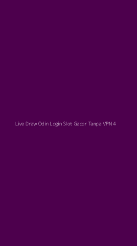 Tampilan Antarmuka Aplikasi Live Draw Odin Login Slot Gacor Tanpa Vpn - 4