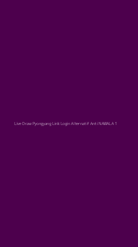 Tampilan Antarmuka Aplikasi Live Draw Pyongyang Link Login Alternatif Anti Nawala - 1