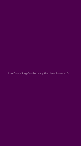 Tampilan Antarmuka Aplikasi Live Draw Viking Cara Recovery Akun Lupa Password - 3