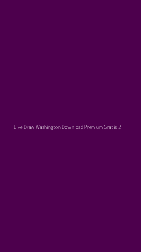 Tampilan Antarmuka Aplikasi Live Draw Washington Download Premium Gratis - 2