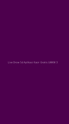 Tampilan Antarmuka Aplikasi Live Drow Sd Aplikasi Kasir Gratis Umkm - 3