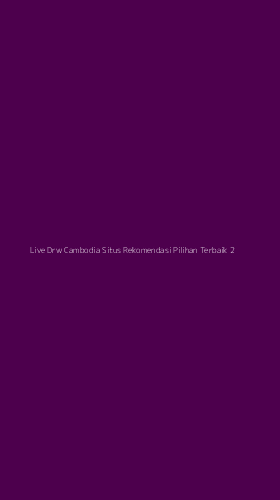 Tampilan Antarmuka Aplikasi Live Drw Cambodia Situs Rekomendasi Pilihan Terbaik - 2