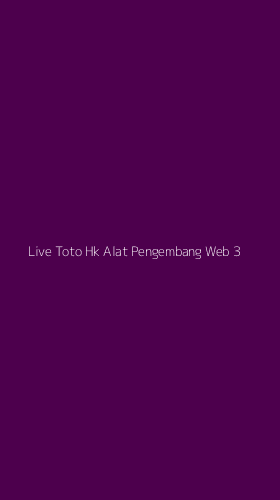 Tampilan Antarmuka Aplikasi Live Toto Hk Alat Pengembang Web - 3