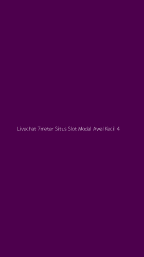 Tampilan Antarmuka Aplikasi Livechat 7meter Situs Slot Modal Awal Kecil - 4
