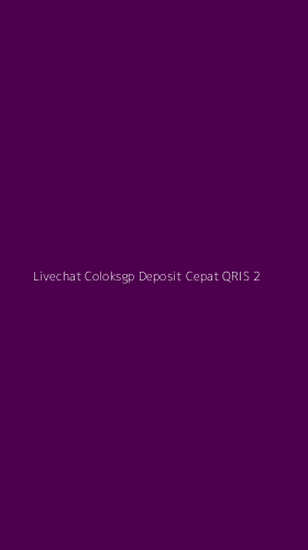 Tampilan Antarmuka Aplikasi Livechat Coloksgp Deposit Cepat Qris - 2