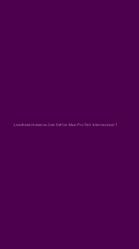 Tampilan Antarmuka Aplikasi Livedrawtotomacau Com Daftar Akun Pro Slot Internasional - 1