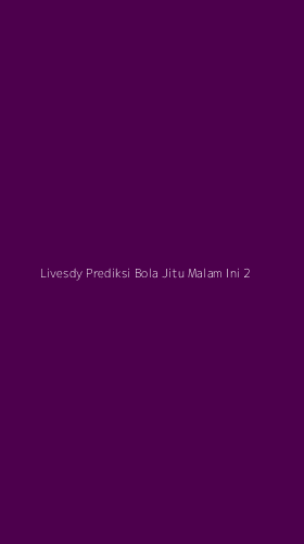 Tampilan Antarmuka Aplikasi Livesdy Prediksi Bola Jitu Malam Ini - 2