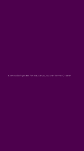Tampilan Antarmuka Aplikasi Livetoto88 Rtp Situs Resmi Layanan Customer Service 24jam - 4