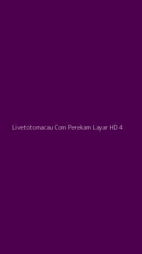 Tampilan Antarmuka Aplikasi Livetotomacau Com Perekam Layar Hd - 4