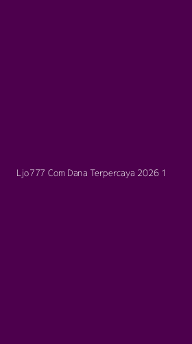 Tampilan Antarmuka Aplikasi Ljo777 Com Dana Terpercaya 2026 - 1