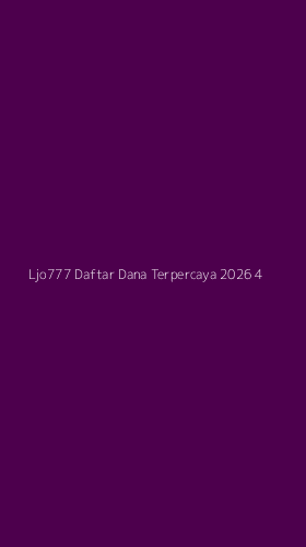 Tampilan Antarmuka Aplikasi Ljo777 Daftar Dana Terpercaya 2026 - 4