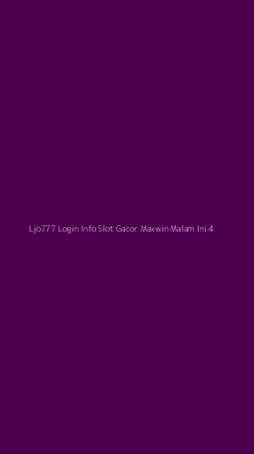 Tampilan Antarmuka Aplikasi Ljo777 Login Info Slot Gacor Maxwin Malam Ini - 4