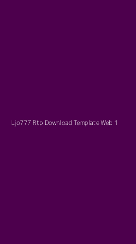 Tampilan Antarmuka Aplikasi Ljo777 Rtp Download Template Web - 1