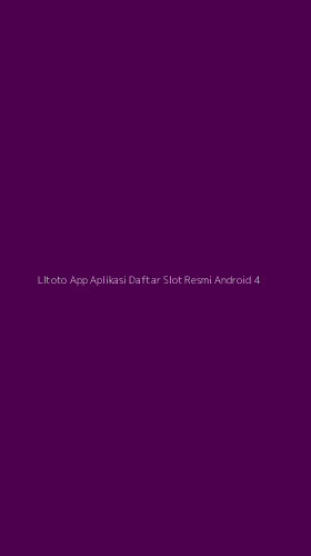 Tampilan Antarmuka Aplikasi Lltoto App Aplikasi Daftar Slot Resmi Android - 4
