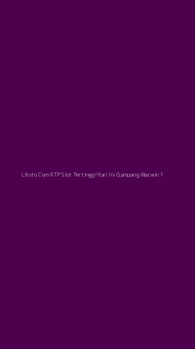 Tampilan Antarmuka Aplikasi Lltoto Com Rtp Slot Tertinggi Hari Ini Gampang Maxwin - 1