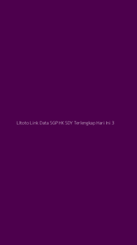 Tampilan Antarmuka Aplikasi Lltoto Link Data Sgp Hk Sdy Terlengkap Hari Ini - 3