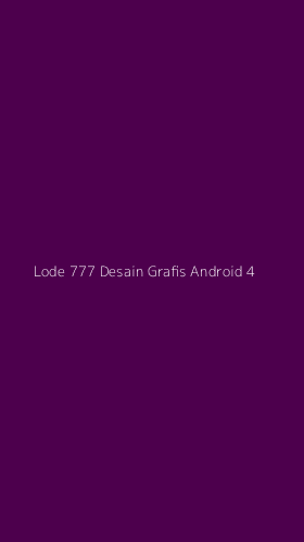 Tampilan Antarmuka Aplikasi Lode 777 Desain Grafis Android - 4