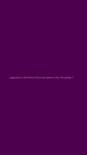 Tampilan Antarmuka Aplikasi Logamtoto Link Portal Informasi Game Online Terupdate - 1