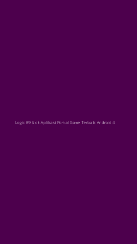 Tampilan Antarmuka Aplikasi Logic 89 Slot Aplikasi Portal Game Terbaik Android - 4
