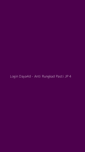 Tampilan Antarmuka Aplikasi Login Daya4d - Anti Rungkad Pasti JP - 4