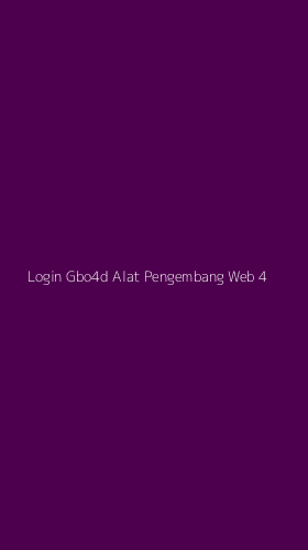 Tampilan Antarmuka Aplikasi Login Gbo4d Alat Pengembang Web - 4