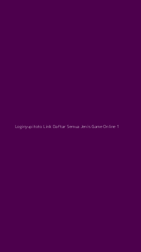 Tampilan Antarmuka Aplikasi Loginyupitoto Link Daftar Semua Jenis Game Online - 1