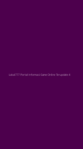 Tampilan Antarmuka Aplikasi Lokal777 Portal Informasi Game Online Terupdate - 4
