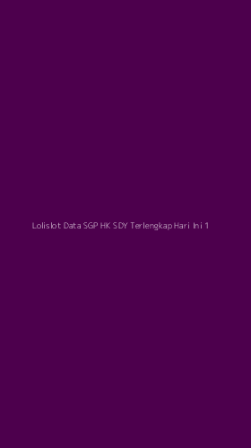 Tampilan Antarmuka Aplikasi Lolislot Data Sgp Hk Sdy Terlengkap Hari Ini - 1