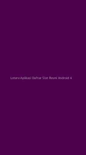 Tampilan Antarmuka Aplikasi Lotere Aplikasi Daftar Slot Resmi Android - 4