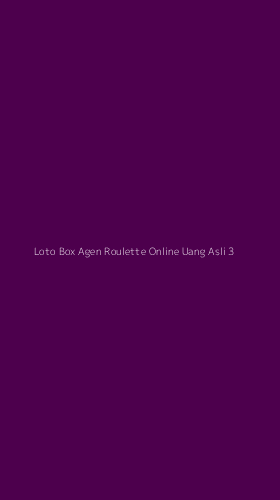Tampilan Antarmuka Aplikasi Loto Box Agen Roulette Online Uang Asli - 3