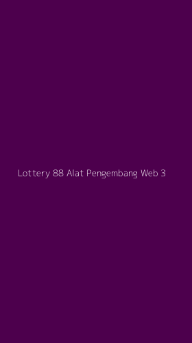 Tampilan Antarmuka Aplikasi Lottery 88 Alat Pengembang Web - 3