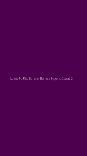 Tampilan Antarmuka Aplikasi Lotus4d Rtp Belajar Bahasa Inggris Cepat - 2