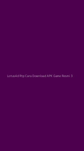 Tampilan Antarmuka Aplikasi Lotus4d Rtp Cara Download Apk Game Resmi - 3