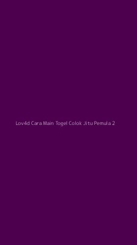 Tampilan Antarmuka Aplikasi Lov4d Cara Main Togel Colok Jitu Pemula - 2