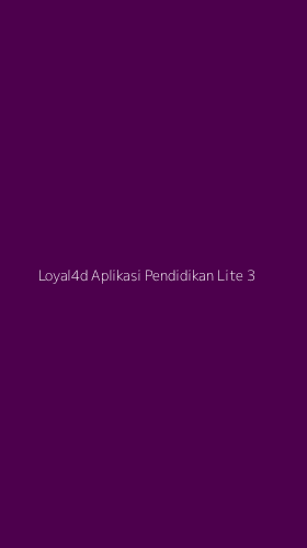 Tampilan Antarmuka Aplikasi Loyal4d Aplikasi Pendidikan Lite - 3
