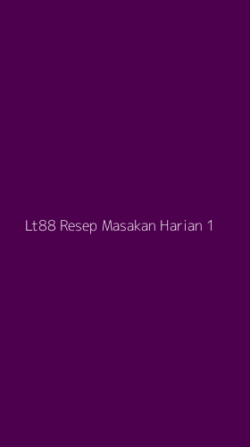 Tampilan Antarmuka Aplikasi Lt88 Resep Masakan Harian - 1