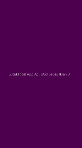 Tampilan Antarmuka Aplikasi Lubuktogel App Apk Mod Bebas Iklan - 3