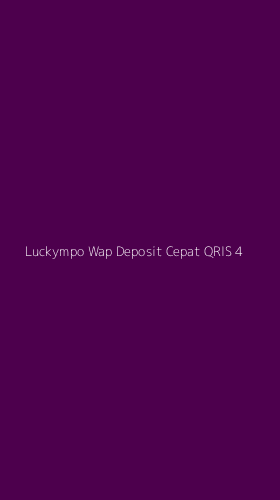 Tampilan Antarmuka Aplikasi Luckympo Wap Deposit Cepat Qris - 4