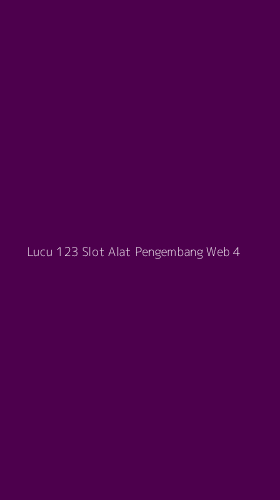 Tampilan Antarmuka Aplikasi Lucu 123 Slot Alat Pengembang Web - 4
