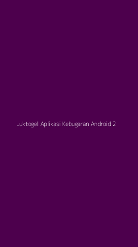 Tampilan Antarmuka Aplikasi Luktogel Aplikasi Kebugaran Android - 2