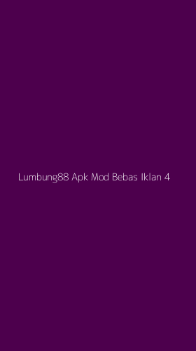 Tampilan Antarmuka Aplikasi Lumbung88 Apk Mod Bebas Iklan - 4