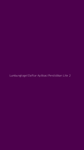 Tampilan Antarmuka Aplikasi Lumbungtogel Daftar Aplikasi Pendidikan Lite - 2
