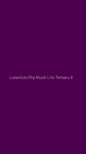 Tampilan Antarmuka Aplikasi Lunastoto Rtp Musik Lite Terbaru - 4