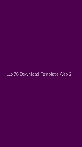 Tampilan Antarmuka Aplikasi Lux78 Download Template Web - 2