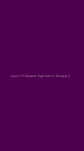 Tampilan Antarmuka Aplikasi Luxuri111 Keluaran Togel Hari Ini Tercepat - 2