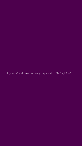 Tampilan Antarmuka Aplikasi Luxury188 Bandar Bola Deposit Dana Ovo - 4