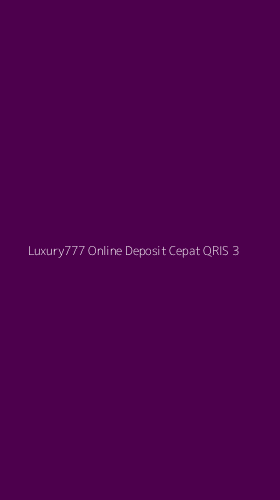 Tampilan Antarmuka Aplikasi Luxury777 Online Deposit Cepat Qris - 3