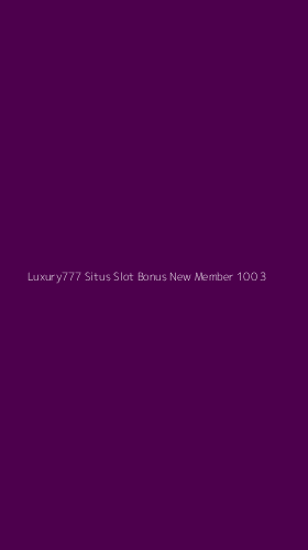 Tampilan Antarmuka Aplikasi Luxury777 Situs Slot Bonus New Member 100 - 3