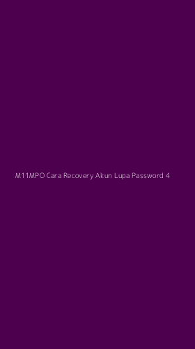 Tampilan Antarmuka Aplikasi M11mpo Cara Recovery Akun Lupa Password - 4