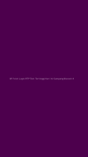 Tampilan Antarmuka Aplikasi M11slot Login Rtp Slot Tertinggi Hari Ini Gampang Maxwin - 4